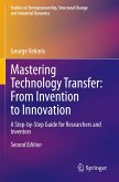 Mastering Technology Transfer: From Invention to Innovation