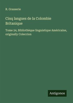 Cinq langues de la Colombie Britanique - Grasserie, R.