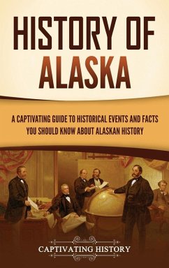 History of Alaska - History, Captivating