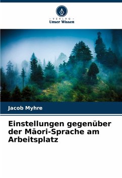 Cover Einstellungen gegenüber der M¿ori-Sprache am Arbeitsplatz
