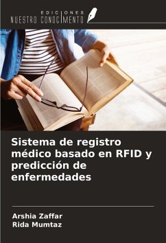 Sistema de registro médico basado en RFID y predicción de enfermedades - Zaffar, Arshia; Mumtaz, Rida