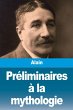 Préliminaires à la mythologie - Bild 1