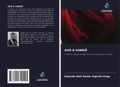 AXÓ A XANGÔ - Hatt Gaisla Vigorito Drigo, Eduardo AXÓ A XANGÔ - Hatt Gaisla Vigorito Drigo, Eduardo