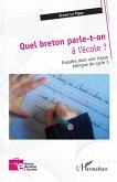 Quel breton parle-t-on à l'école ? Quel breton parle-t-on à l'école ?