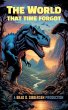 The World That Time Forgot - Bild 1
