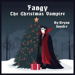 Fangy the Christmas Vampire - Snyder, Bryan