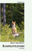 Rumpelstilzchen - a retelling Rumpelstilzchen - a retelling