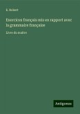 Exercices français mis en rapport avec la grammaire française Exercices français mis en rapport avec la grammaire française