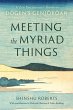 Meeting the Myriad Things - Bild 1