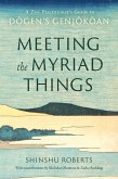 Meeting the Myriad Things