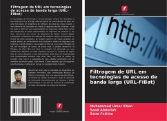Filtragem de URL em tecnologias de acesso de banda larga (URL-FiBat) - Khan, Muhammad Umer;Abdullah, Saad;Fatima, Sana