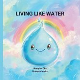 Living Like Water