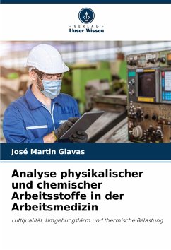 Cover Analyse physikalischer und chemischer Arbeitsstoffe in der Arbeitsmedizin