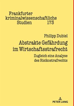 Cover Abstrakte Gefährdung im Wirtschaftsstrafrecht