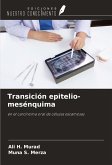Transición epitelio-mesénquima Transición epitelio-mesénquima