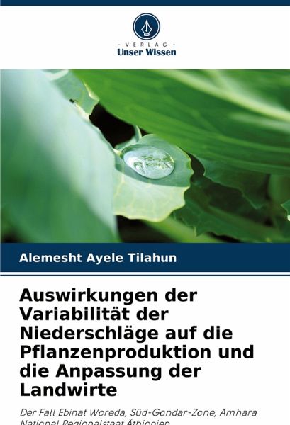 Auswirkungen der Variabilität der Niederschläge auf die Pflanzenproduktion und die Anpassung der Landwirte