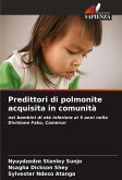 Predittori di polmonite acquisita in comunità Predittori di polmonite acquisita in comunità