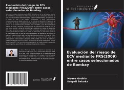 Evaluación del riesgo de ECV mediante FRS(2009) entre casos seleccionados de Bombay - Godhia, Meena; Selarka, Krupali