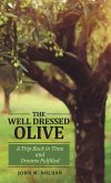 THE WELL DRESSED OLIVE THE WELL DRESSED OLIVE