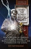 When the Roman Bough Breaks When the Roman Bough Breaks
