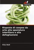 Risposta di cowpea da orto alla spaziatura interfilare e alla defogliazione Risposta di cowpea da orto alla spaziatura interfilare e alla defogliazione