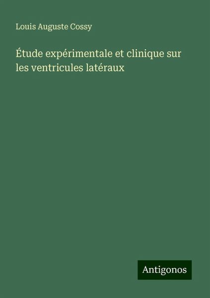 Étude expérimentale et clinique sur les ventricules latéraux