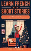 Learn French With Short Stories - Parallel French & English Vocabulary for Beginners. Farewell Lyon Learn French With Short Stories - Parallel French & English Vocabulary for Beginners. Farewell Lyon