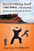 Tai Chi Hiking Staff Illustrated