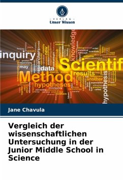 Vergleich der wissenschaftlichen Untersuchung in der Junior Middle School in Science - Chavula, Jane