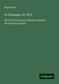 La Campagne de 1870 La Campagne de 1870