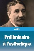 Préliminaire à l'esthétique Préliminaire à l'esthétique