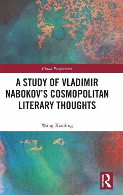 Cover A Study of Vladimir Nabokov's Cosmopolitan Literary Thoughts