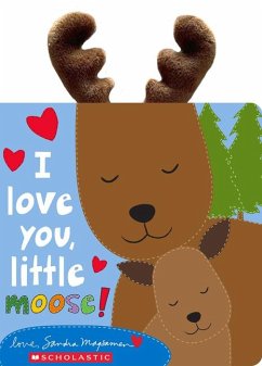 Cover I Love You, Little Moose!