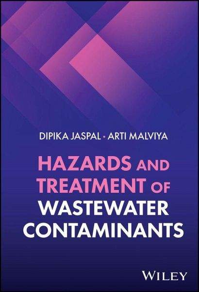 Hazards and Treatment of Wastewater Contaminants Hazards and Treatment of Wastewater Contaminants