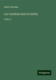 Les vendéens dans la Sarthe Les vendéens dans la Sarthe