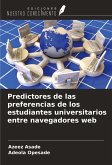 Predictores de las preferencias de los estudiantes universitarios entre navegadores web Predictores de las preferencias de los estudiantes universitarios entre navegadores web