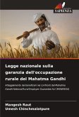 Legge nazionale sulla garanzia dell'occupazione rurale del Mahatma Gandhi Legge nazionale sulla garanzia dell'occupazione rurale del Mahatma Gandhi