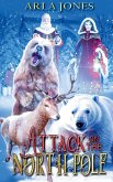 Attack On The North Pole Attack On The North Pole