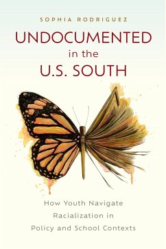 Undocumented in the U.S. South - Rodriguez, Sophia