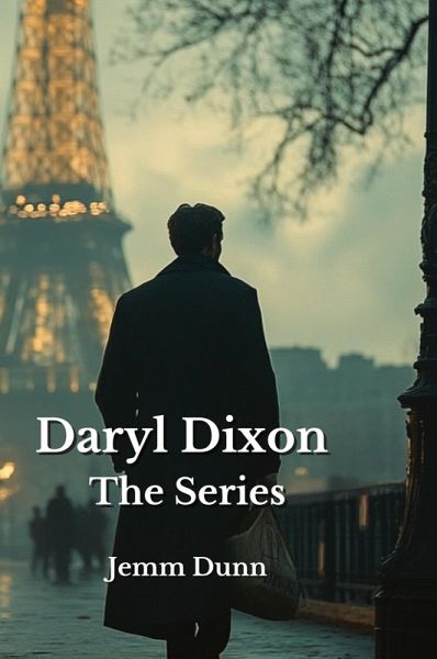 Daryl Dixon The Series Daryl Dixon The Series