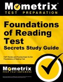 Foundations of Reading Test Secrets Study Guide Foundations of Reading Test Secrets Study Guide