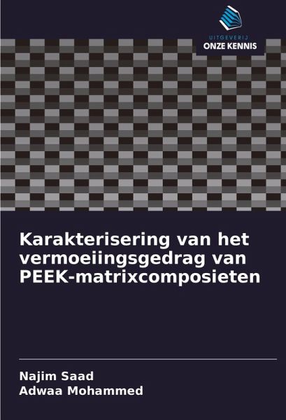 Karakterisering van het vermoeiingsgedrag van PEEK-matrixcomposieten Karakterisering van het vermoeiingsgedrag van PEEK-matrixcomposieten