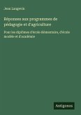 Réponses aux programmes de pédagogie et d'agriculture Réponses aux programmes de pédagogie et d'agriculture