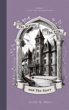 Cover The Statue, The Silk, and The Story