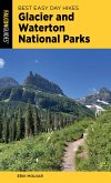 Best Easy Day Hikes Glacier and Waterton Lakes National Parks