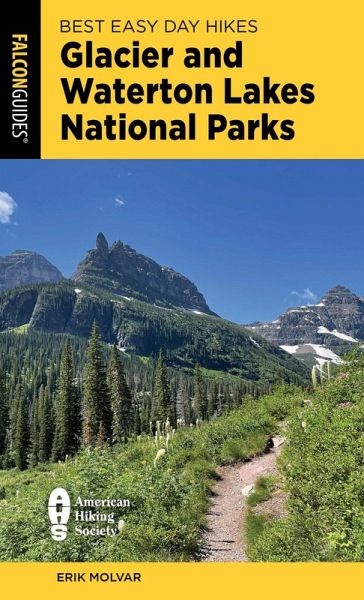 Best Easy Day Hikes Glacier and Waterton Lakes National Parks Best Easy Day Hikes Glacier and Waterton Lakes National Parks