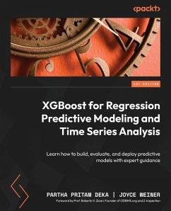 XGBoost for Regression Predictive Modeling and Time Series Analysis - Deka, Partha Pritam; Weiner, Joyce