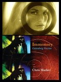 Chris Marker: Immemory Chris Marker: Immemory