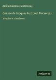 Oeuvre de Jacques Androuet Ducerceau Oeuvre de Jacques Androuet Ducerceau