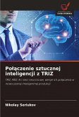 Po¿¿czenie sztucznej inteligencji z TRIZ